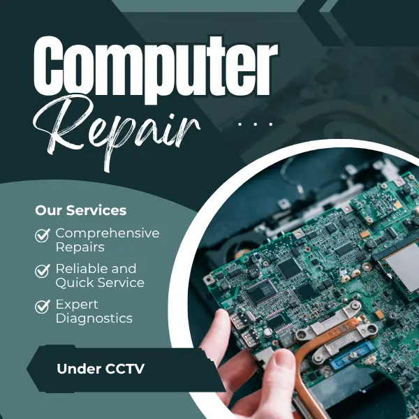 Computer repairing services under cctv