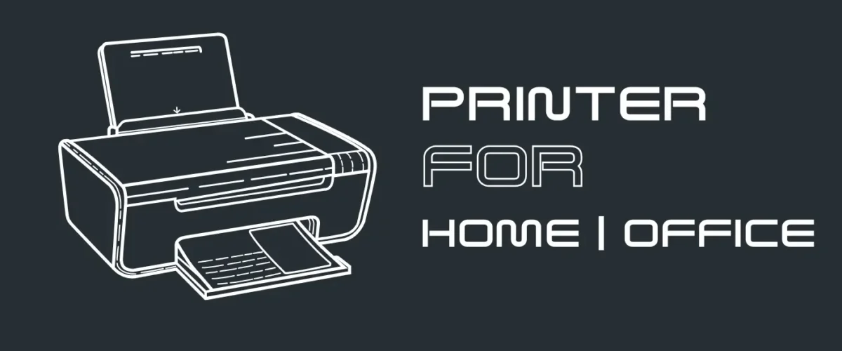 Printer for Home and office use